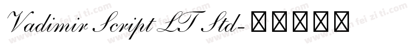 Vadimir Script LT Std字体转换